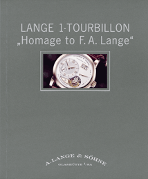 Lange 1-Tourbillon Homage to F.A. Lange, 4-2010, 74 Seiten