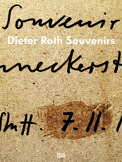 Dieter Roth Souvenirs, 2011